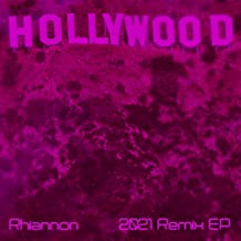 Song title: Hollywood - Artist: Rhiannon